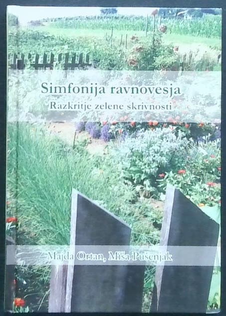 Simfonija ravnovesja : Razkritje zelene skrivnosti