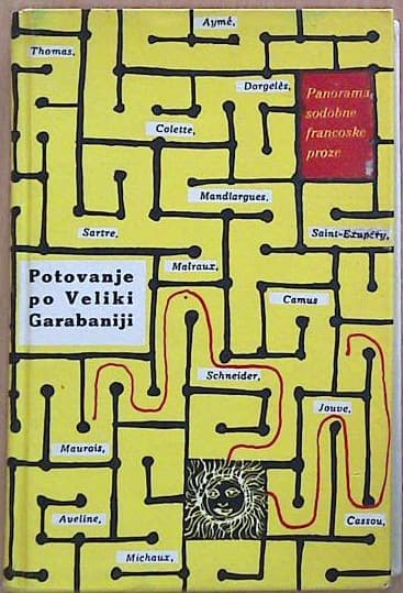 Potovanje po veliki Garabaniji : panorama sodobne francoske proze