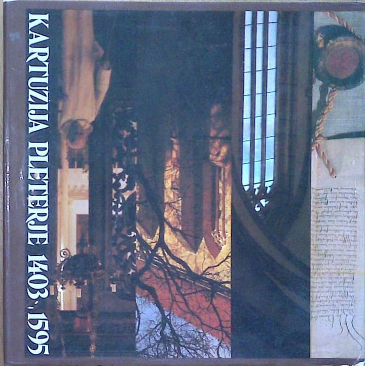 Kartuzija Pleterje 1403 - 1595 - slika 2