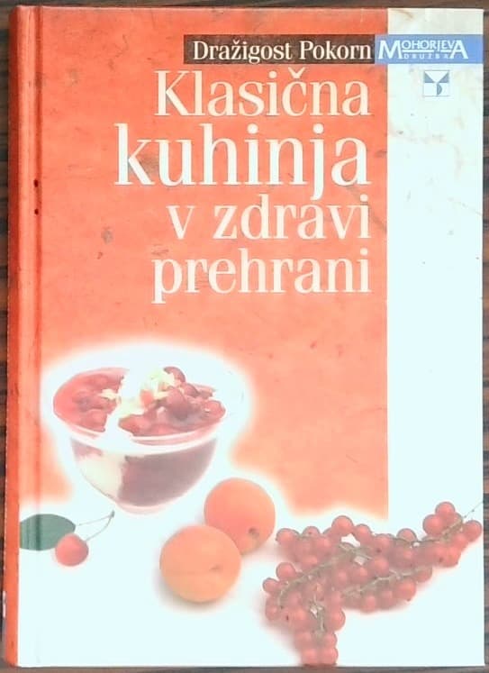 Klasična kuhinja v zdravi prehrani - slika 2