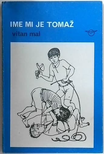 Ime mi je Tomaž