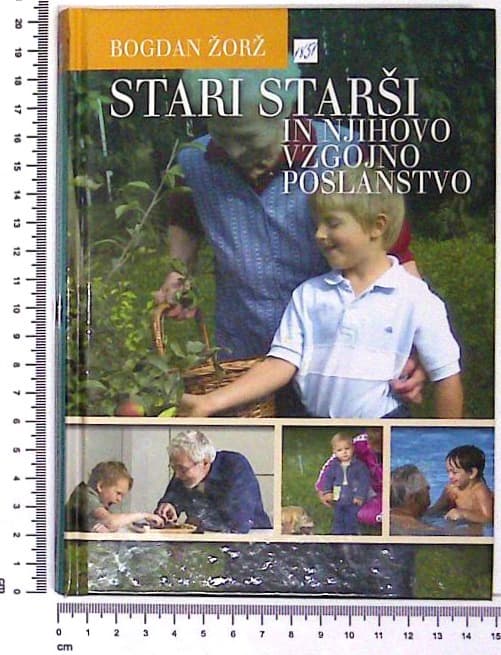Stari starši in njihovo vzgojno poslanstvo