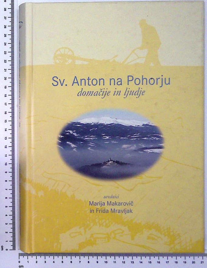 Sv. Anton na Pohorju domačije in ljudje