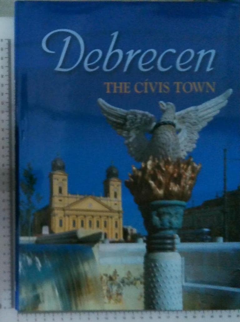 Debrecen - the civis town