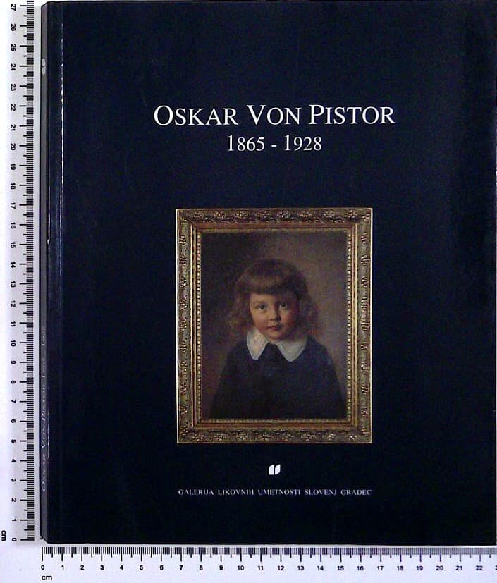 Oskar Von Pistor 1865 - 1928