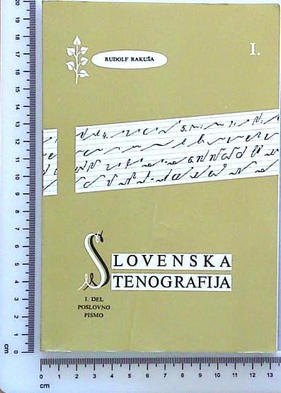Slovenska stenografija I. del : poslovno pismo