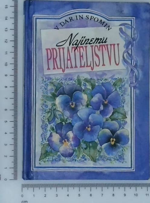 V dar in spomin Najinemu prijateljstvu