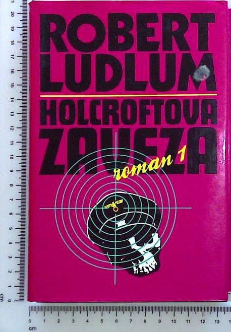 Holcroftova zaveza : Prva knjiga