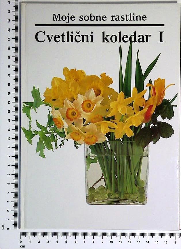 Moje sobne rastline / Cvetlični koledar l