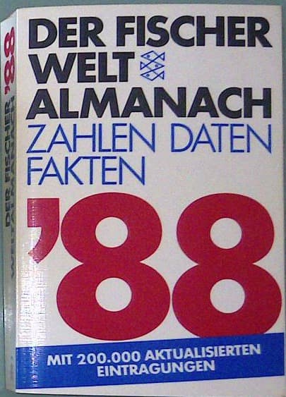 Der Fischer Weltalmanach 1988 - Zahlen, Daten, Fakten