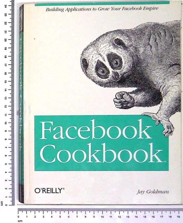 Facebook Cookbook : Building Applications to Grow Your Facebook Empire