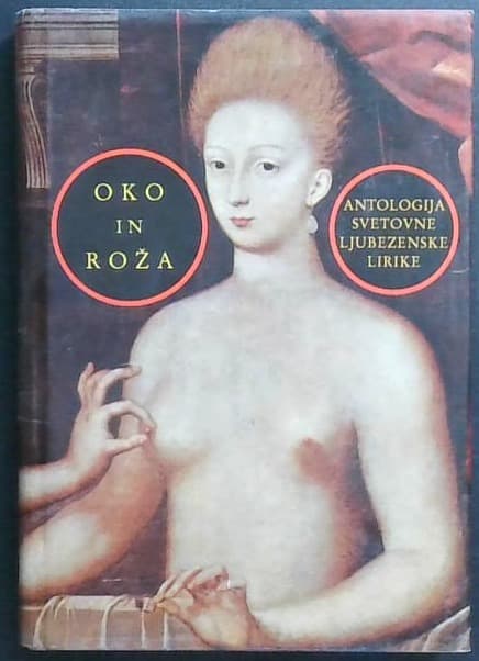 Oko in roža : antologija svetovne ljubezenske lirike