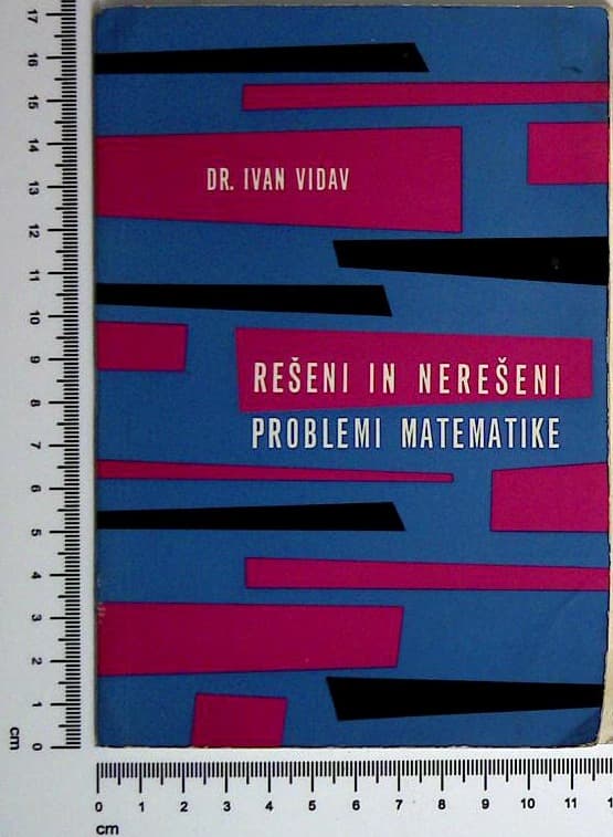 Rešeni in nerešeni problemi matematike
