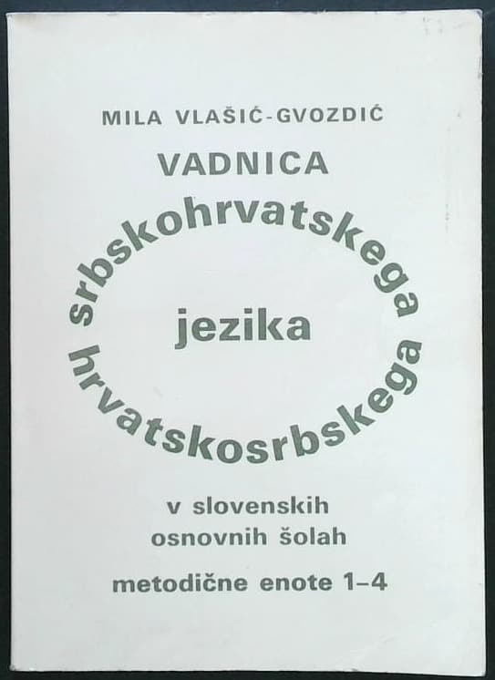 Srbohrvatska vadnica za osnovne šole : Metodične enote 1-4