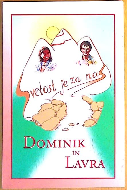 Svetost je za nas: Dominik in Lavra