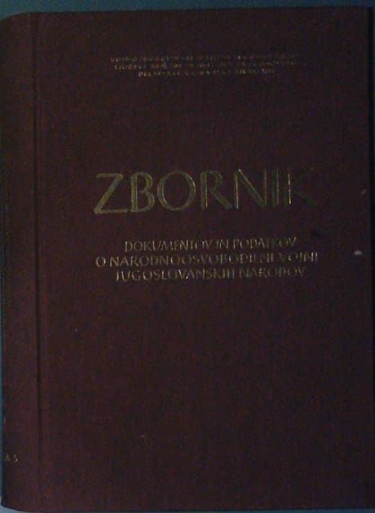 Zbornik dokumentov in podatkov o narodnoosvobodilni vojni jugoslovanskih narodov VI knjiga 5