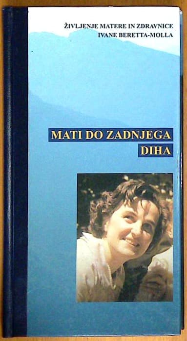 Mati do zadnjega diha