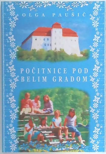 Počitnice pod belim gradom