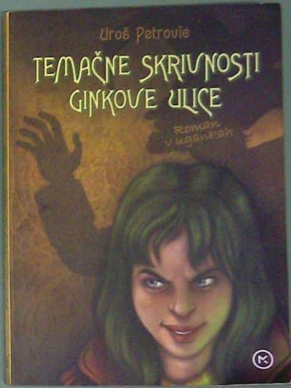Temačne skrivnosti Ginkove ulice