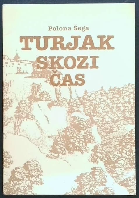 Turjak skozi čas