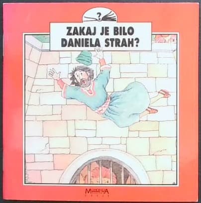 Zakaj je bilo Daniela strah