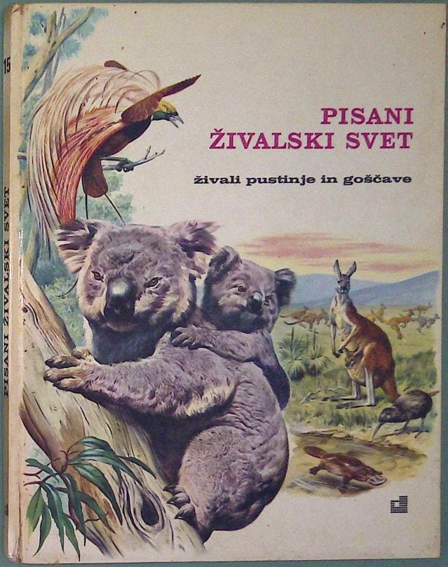 Pisani živalski svet 15 / Živali pustinje in goščave