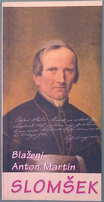Blaženi Anton Martin Slomšek