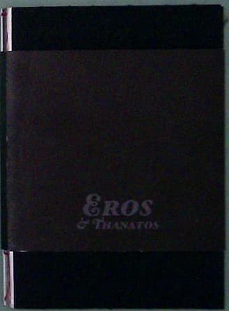 Eros & Tanatos