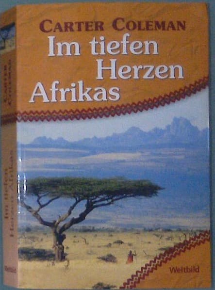 Im tiefen Herzen Afrikas