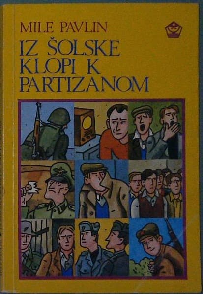 Iz šolske klopi k partizanom