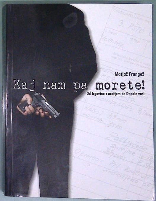 Kaj nam pa morete