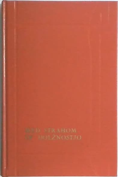 Med strahom in dolžnostjo