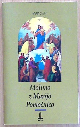 Molimo z Marijo pomočnico