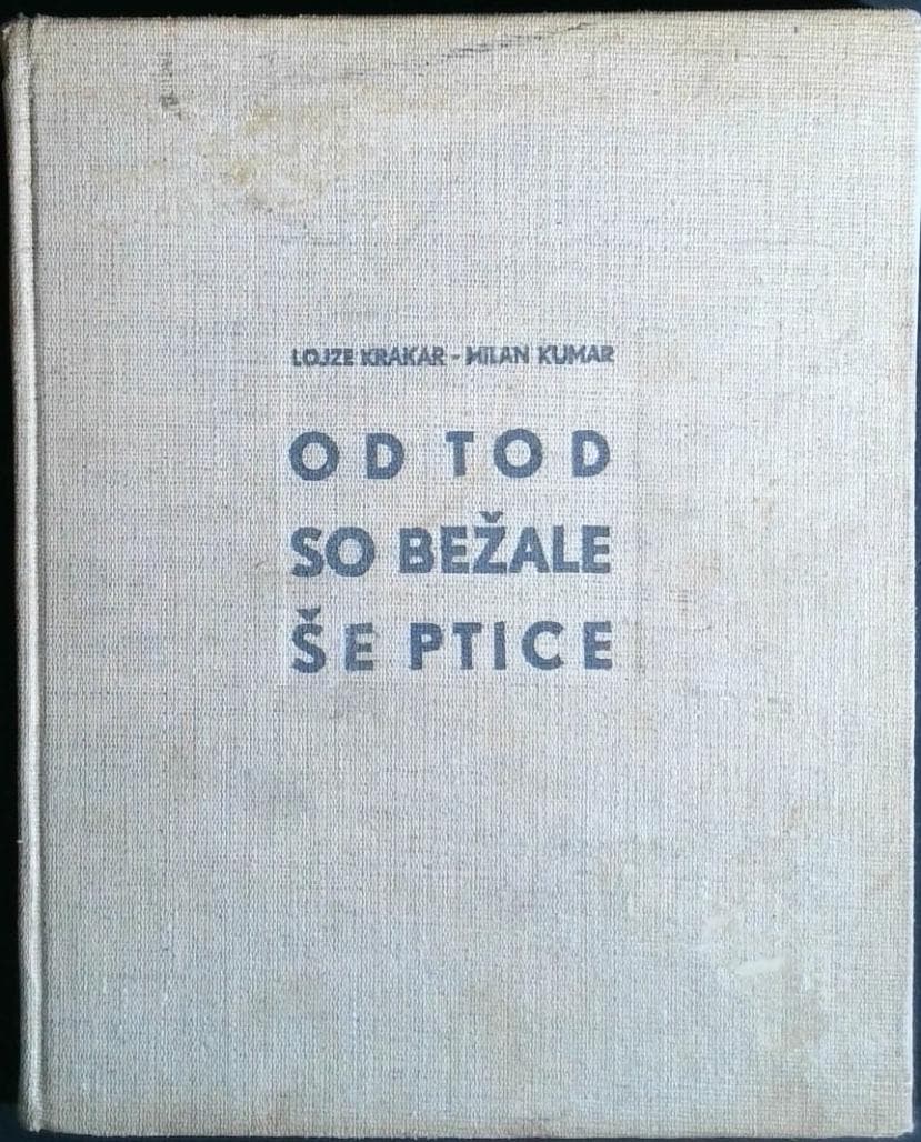 Od tod so bežale še ptice