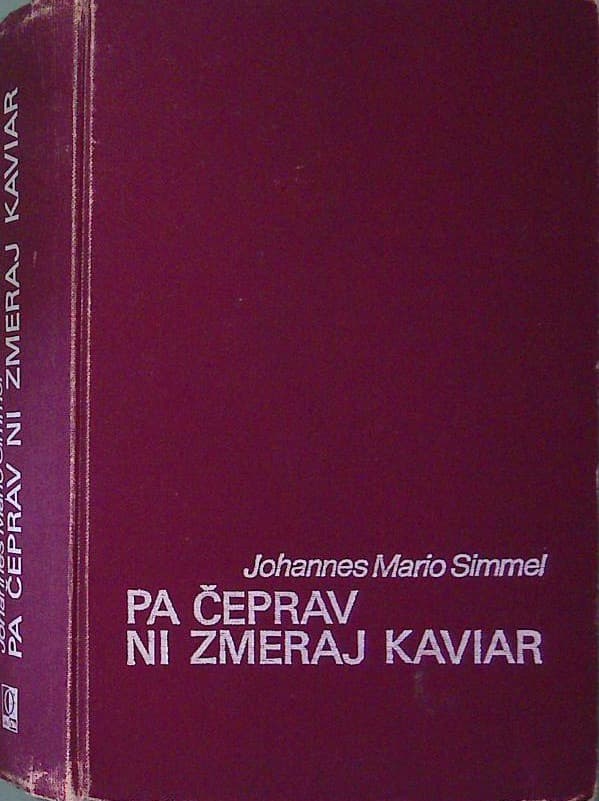 Pa čeprav ni zmeraj kaviar