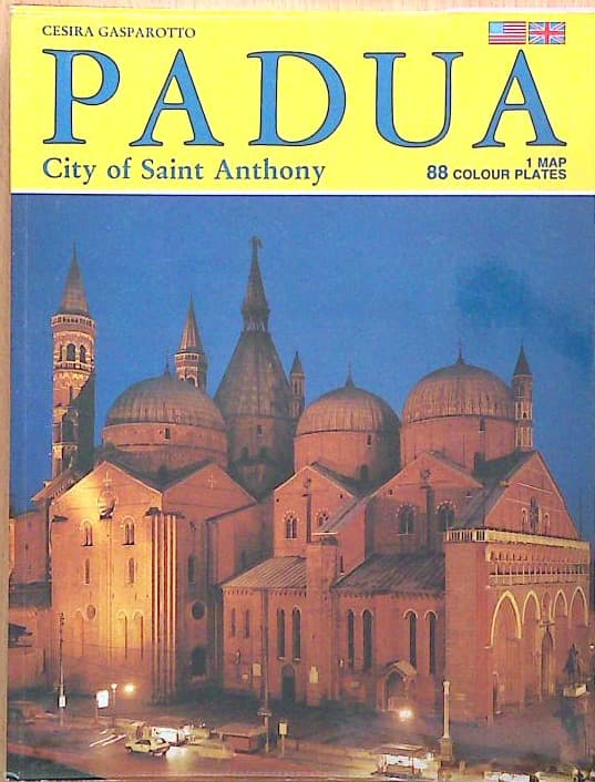 Padua : City of Saint Anthony