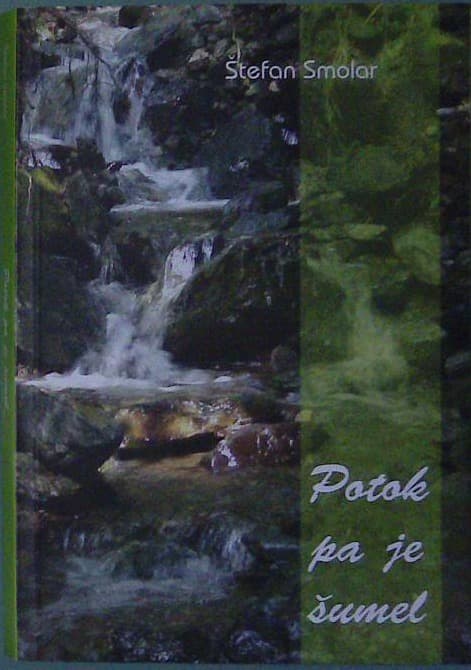Potok pa je šumel
