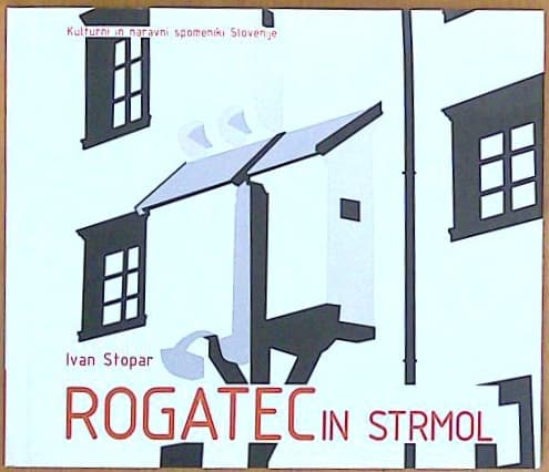 Rogatec in Strmol