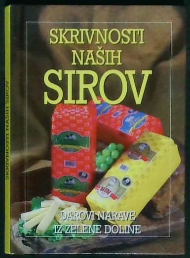 Skrivnosti naših sirov