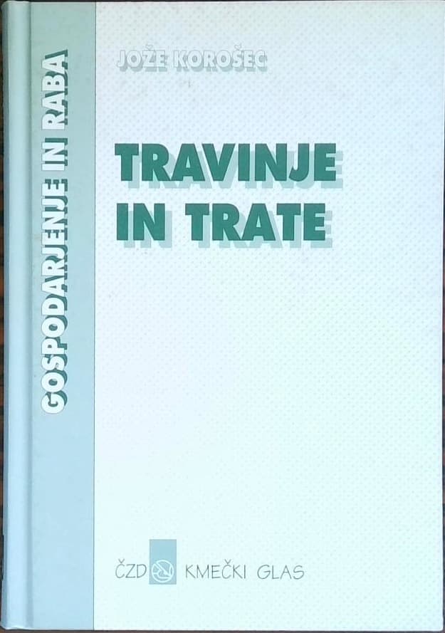 Travinje in trate