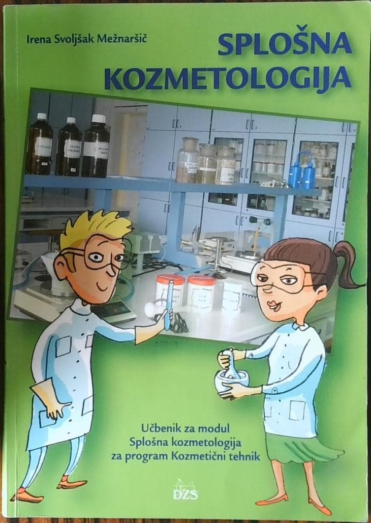 Splošna kozmetologija: Učbenik za modul Splošna kozmetologija za program Kozmetični tehnk
