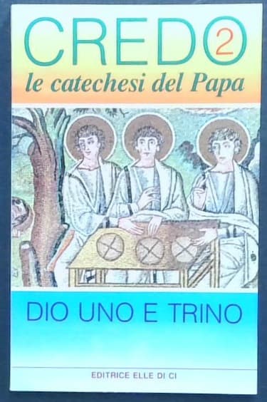 Credo le catechesi del Papa 2
