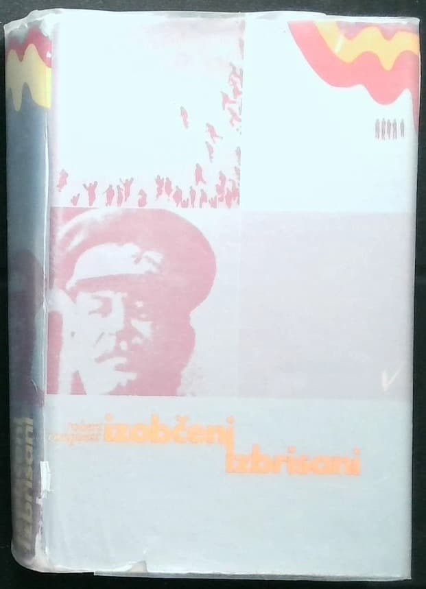 Izobčeni, izbrisani - Kronika stalinskih čistk