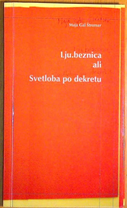Lju.beznica ali Svetloba po dekretu