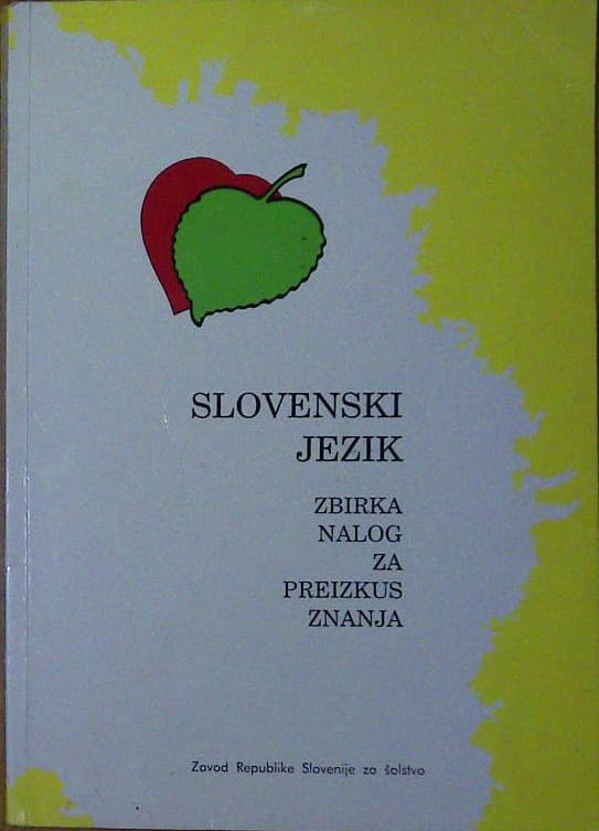 Slovenski jezik - zbirka naloga za preizkus znanja