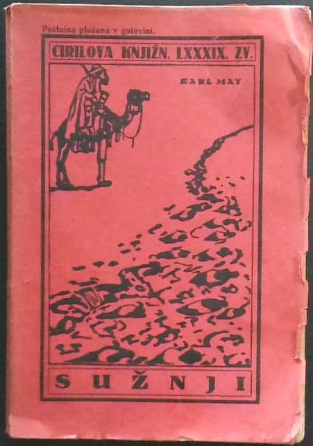 Sužnji I. (Karl May - Zbrani spisi - 13. knjiga, 3. zvezek)