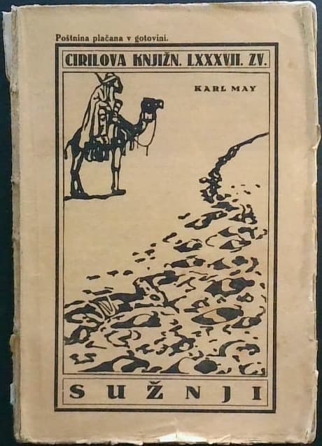 Sužnji I. (Karl May - Zbrani spisi - 13. knjiga, 1. zvezek)