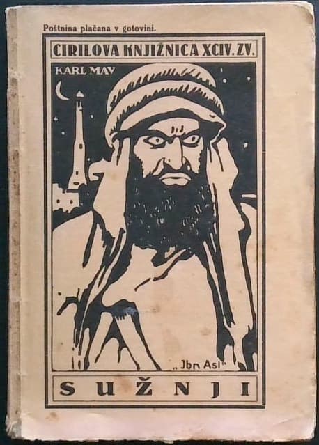 Sužnji II. (Karl May - Zbrani spisi - 14. knjiga, 4. zvezek)