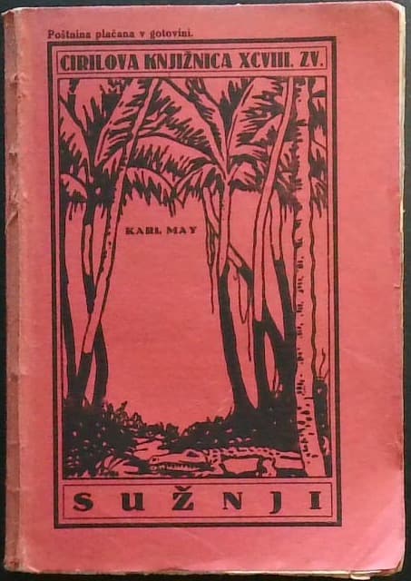 Sužnji III. (Karl May - Zbrani spisi - 15. knjiga, 4. zvezek)