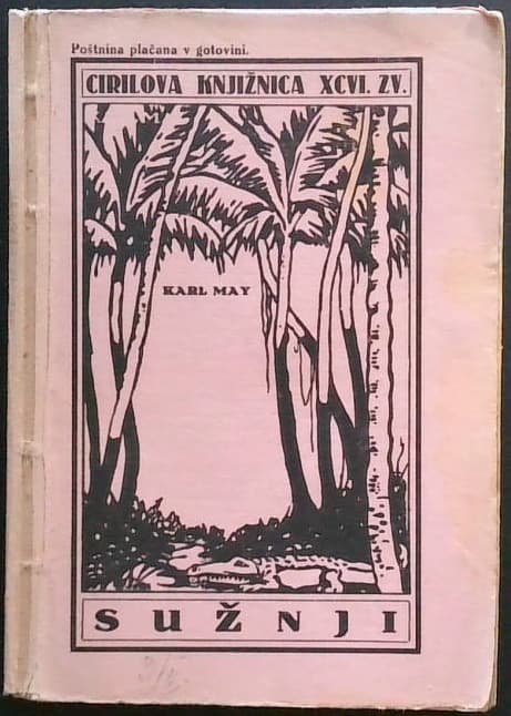 Sužnji III. (Karl May - Zbrani spisi - 15. knjiga, 2. zvezek)
